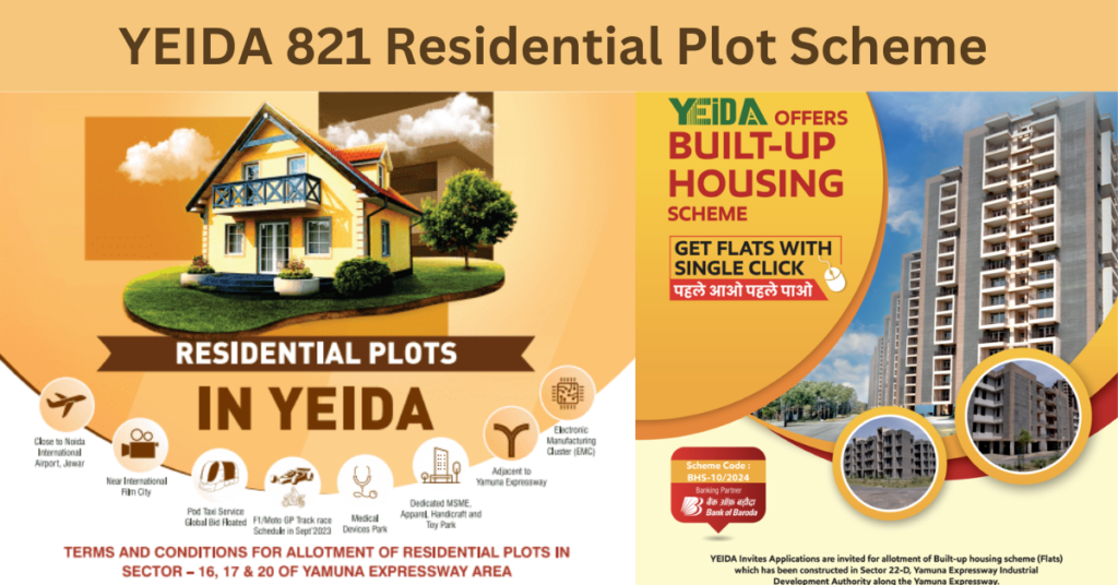 YEIDA 821 Residential Plot Scheme